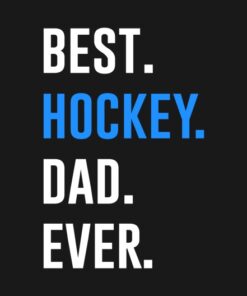 Best hockey Dad ever shirt 2