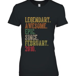 Birthday Legendary Awesome Epic Since February 2010 Gift