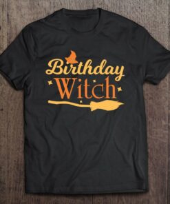 Birthday Witch Scary Funny Halloween Tee For Women And Girls 1