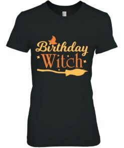 Birthday Witch Scary Funny Halloween Tee For Women And Girls 2