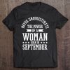 Birthday Woman September Birthday Never Underestimate