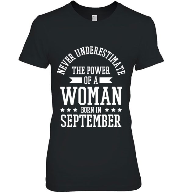 Birthday Woman September Birthday Never Underestimate