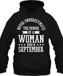 Birthday Woman September Birthday Never Underestimate 2 Birthday Woman September Birthday Never Underestimate 3
