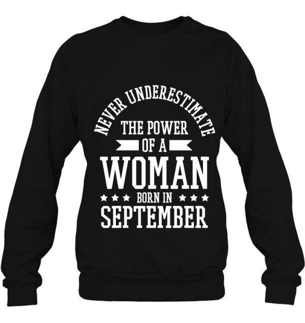 Birthday Woman September Birthday Never Underestimate