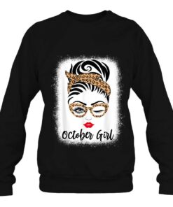 Bleached October Girl Birthday For Women Born October 4