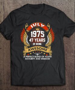 Born In July 1975 47 Years Of Being Awesome Made In 1975 47Th Birthday 1