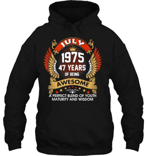 Born In July 1975 47 Years Of Being Awesome Made In 1975 47Th Birthday