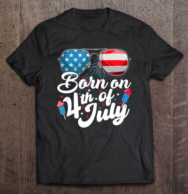 Born On 4Th Of July Birthday Sunglasses Fireworks Patriotic