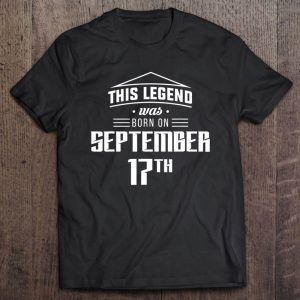 Born On September 17Th Legend 1