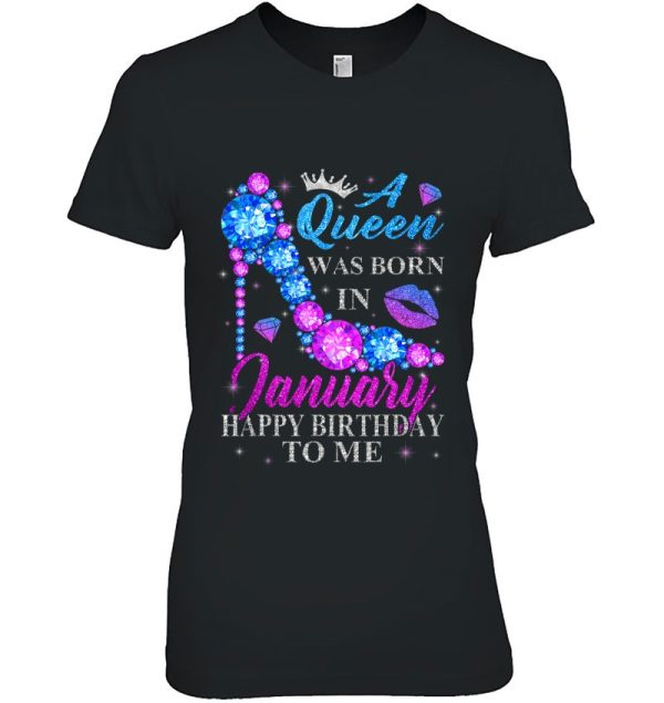 Cute High Heel Bday Girl Women A Queen Was Born In January