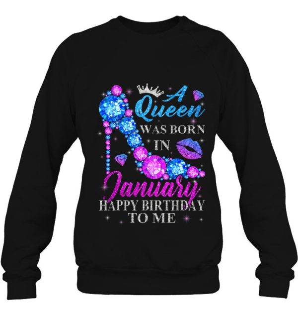 Cute High Heel Bday Girl Women A Queen Was Born In January