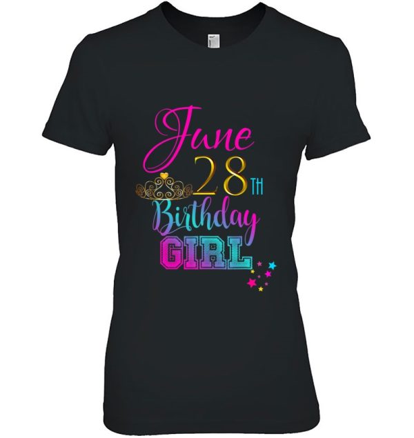 Cute June 28 Birthday Girl Shirt Party Outfit Women & Girls