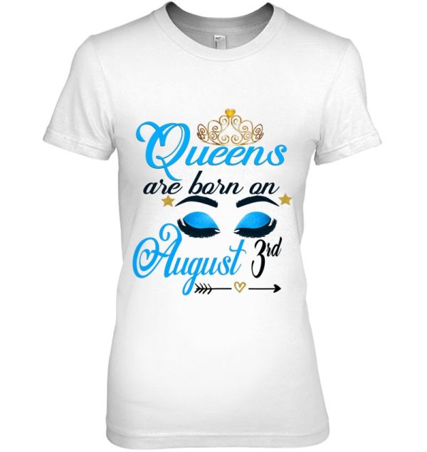 Cute Queens Are Born On August 3Rd Leo Woman Birthday Girl