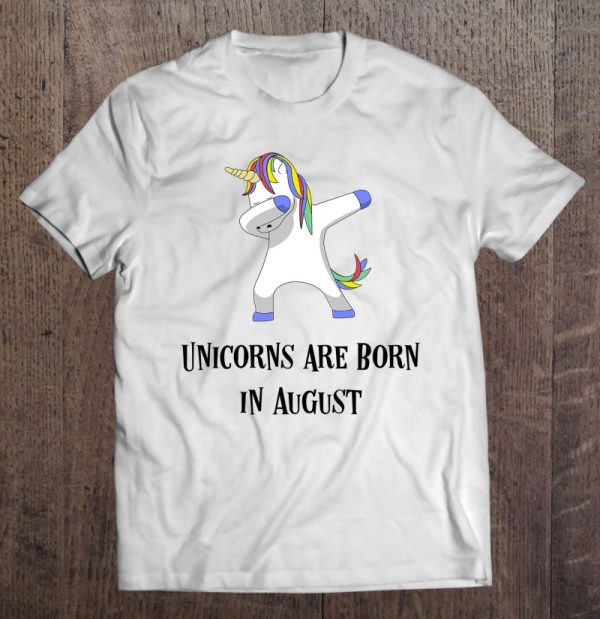 Dabbing Unicorns Are Born In August Kids Birthday Party