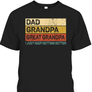 Dad Grandpa Great Grandpa Father’s Day T-Shirt Grandpa Gift From Grandkid