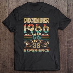 December 1966 I Am Not 56 I Am 18 With 38 Years 1