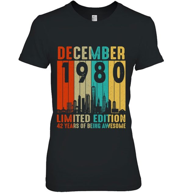 December 1980 Limited Edition 42 Years Of Being Awesome