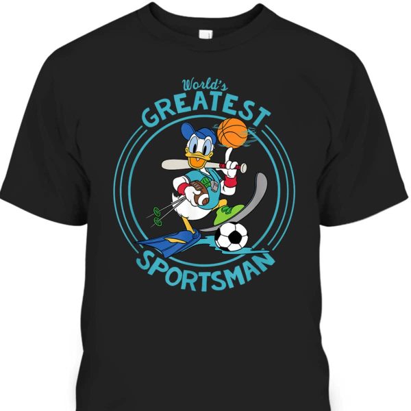 Disney Donald Duck World’s Greatest Sportsman Father’s Day T-Shirt