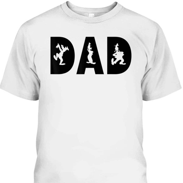 Disney Father’s Day T-Shirt Dad Mickey And Friends Goofy Silhouettes