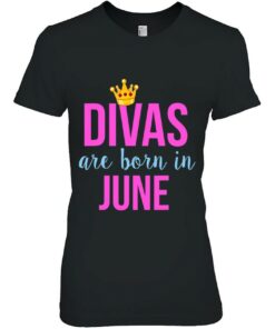 Divas Are Born In June Queen Princess Birthday 2