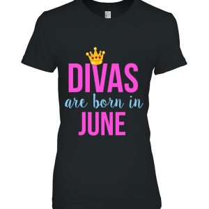 Divas Are Born In June Queen & Princess Birthday