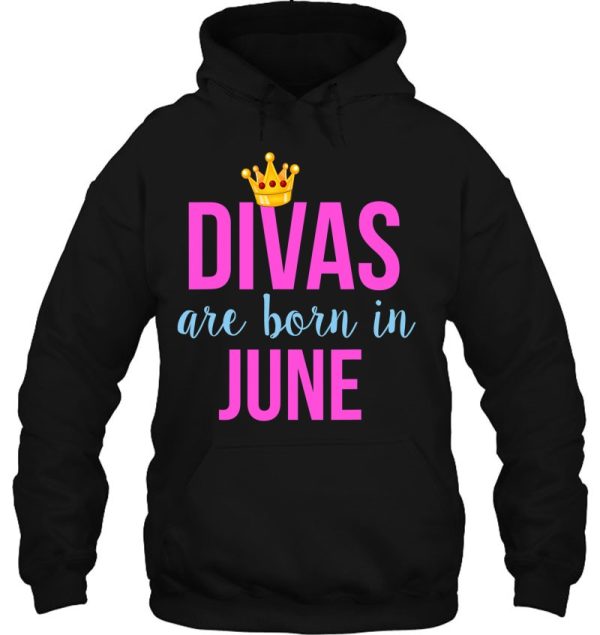 Divas Are Born In June Queen & Princess Birthday