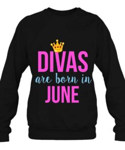 Divas Are Born In June Queen Princess Birthday 4