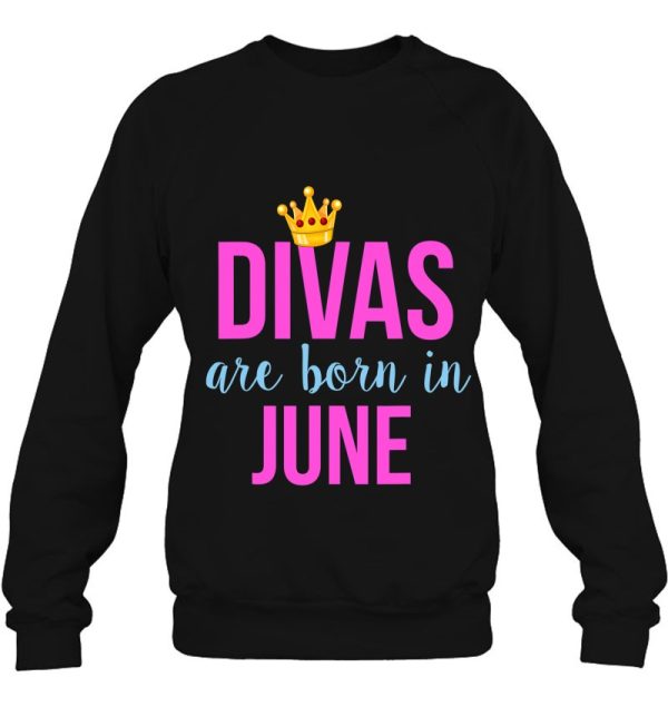 Divas Are Born In June Queen & Princess Birthday