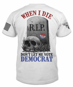 Don't Let Me Vote Democrat 2 Dont Let Me Vote Democrat 4626 3