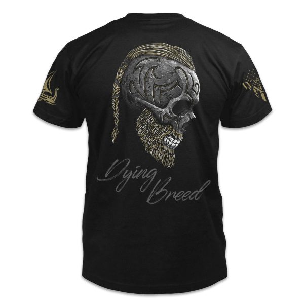 Dying Breed T Shirt