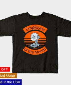 Employee of the month shirt 1