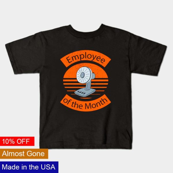 Employee of the month shirt
