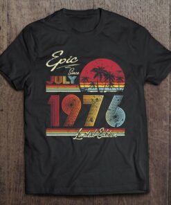 Epic Since July 1976 46 Years 46Th Birthday 1