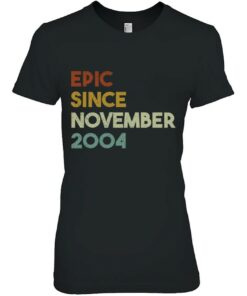 Epic Since November 2004 18Th Birthday Gift 18 Years Old 2