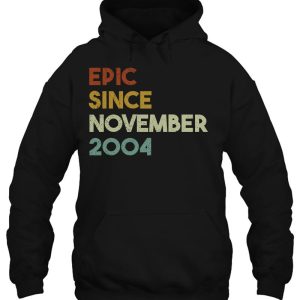 Epic Since November 2004 18Th Birthday Gift 18 Years Old 3