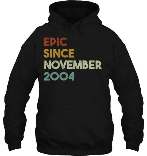 Epic Since November 2004 18Th Birthday Gift 18 Years Old