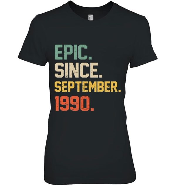 Epic Since September 1990 Shirt 32 Years Old 32Nd Birthday