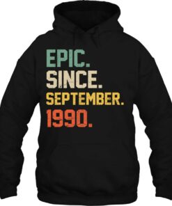 Epic Since September 1990 Shirt 32 Years Old 32Nd Birthday 3