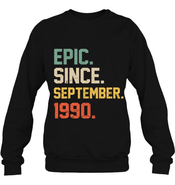 Epic Since September 1990 Shirt 32 Years Old 32Nd Birthday