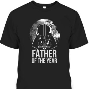 Father’s Day T-Shirt Darth Vader Wars Fans Father Of The Year