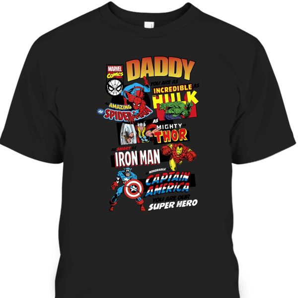 Father’s Day T-Shirt Gift For Marvel Fans