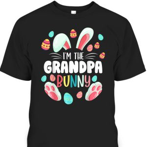 Father’s Day T-Shirt I’m The Grandpa Bunny Best Gift For Grandpa