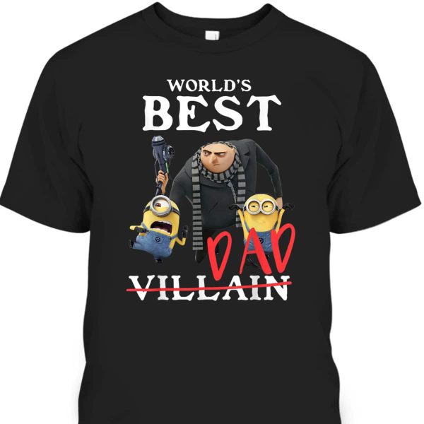 Father’s Day T-Shirt Minions World’s Best Dad Villain