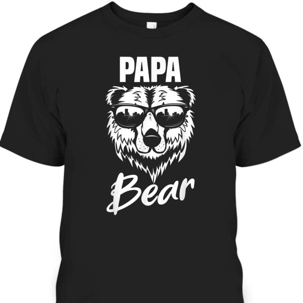 Father’s Day T-Shirt Papa Bear Gift For Cool Grandpa