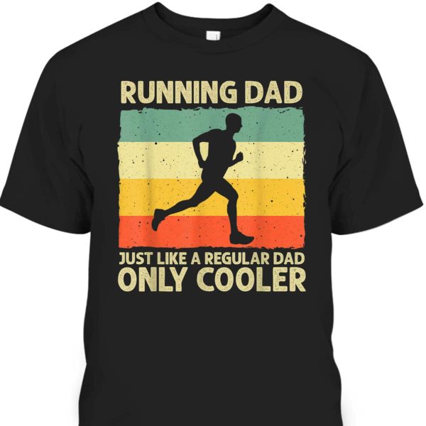 Father’s Day T-Shirt Running Dad Gift For Sport Lovers