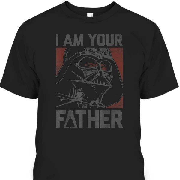 Father’s Day T-Shirt Star Wars Darth Vader I Am Your Father
