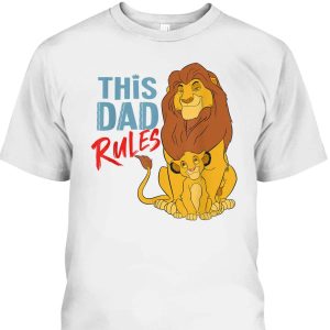 Father’s Day T-Shirt The Lion King Simba And Mufasa This Dad Rules