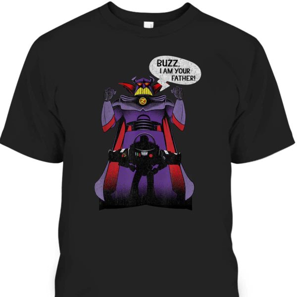 Father’s Day T-Shirt Toy Story Zurg Buzz, I Am Your Father Gift For Disney Lovers