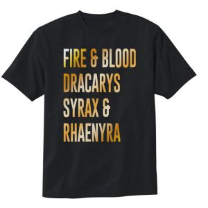 Fire & Blood GOT T-Shirt