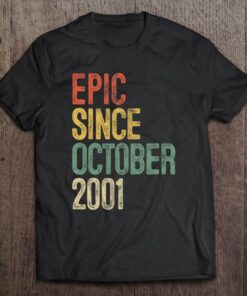 Fun Epic Since October 2001 22Nd Birthday Gift 22 Years Old 1